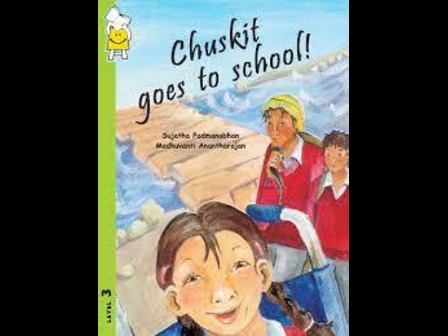 Chuskit Goes to School