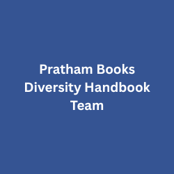 Pratham Books Diversity Handbook Team