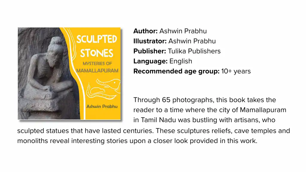 Sculpted Stones 
Mysteries of Mamallapuram